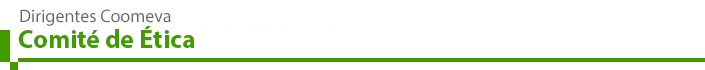 Dirigentes Coomeva  Comit� de �tica